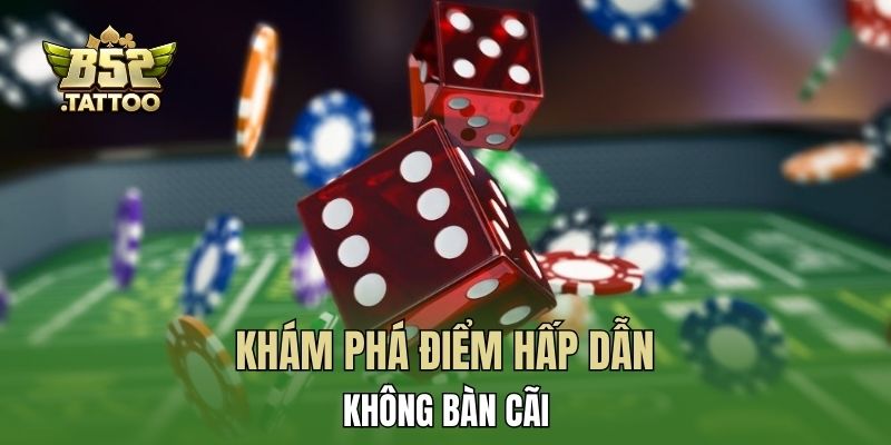 Khám phá điểm hấp dẫn không bàn cãi